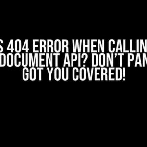 Gettings 404 Error When Calling SAP BO Refresh Document API? Don’t Panic, We’ve Got You Covered!